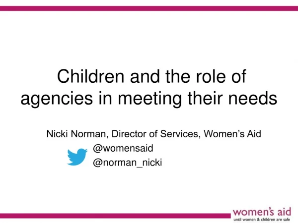 Children and the role of agencies in meeting their needs