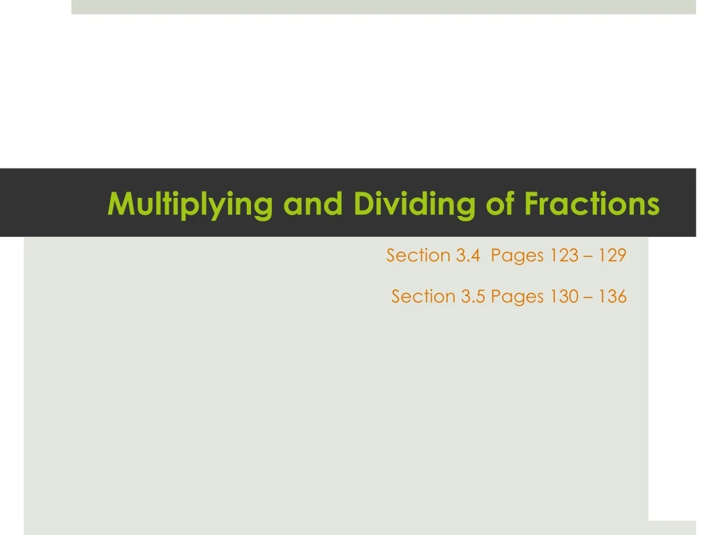 multiplying and dividing of fractions