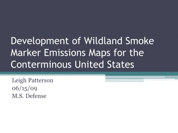 Development of Wildland Smoke Marker Emissions Maps for the Conterminous United States