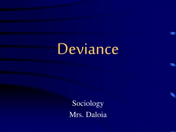 Deviance