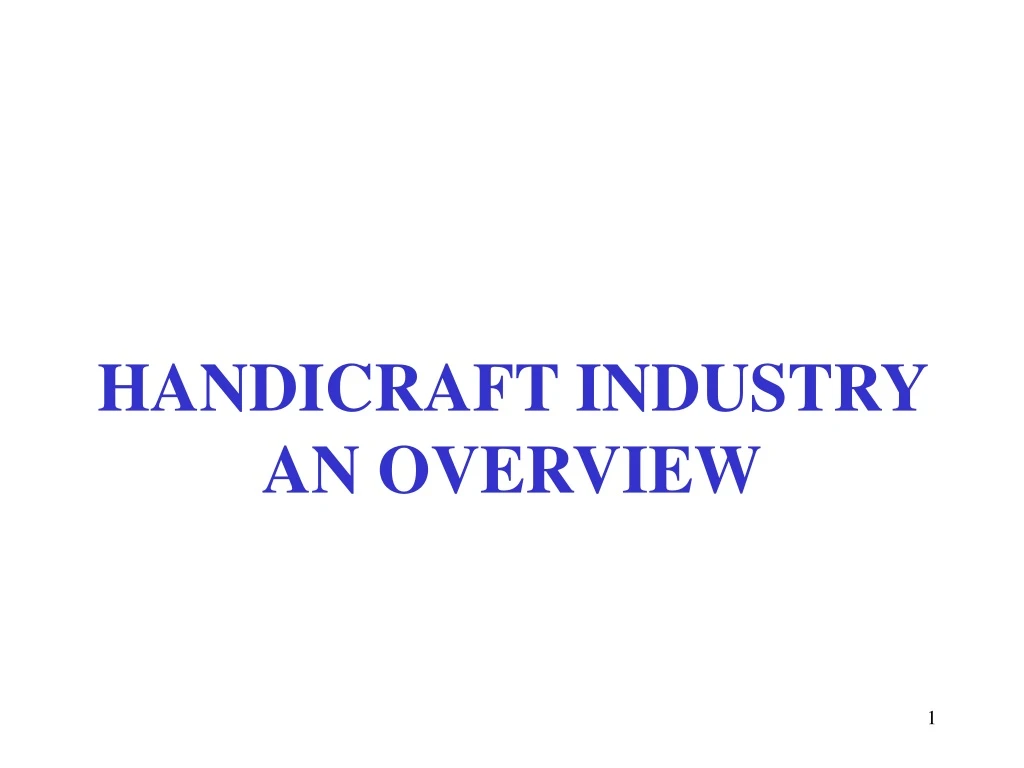 handicraft industry an overview