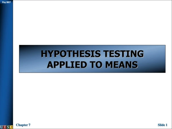 HYPOTHESIS TESTING APPLIED TO MEANS