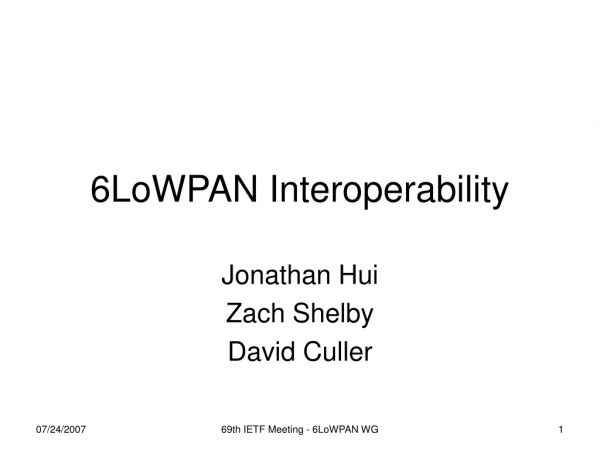 6LoWPAN Interoperability