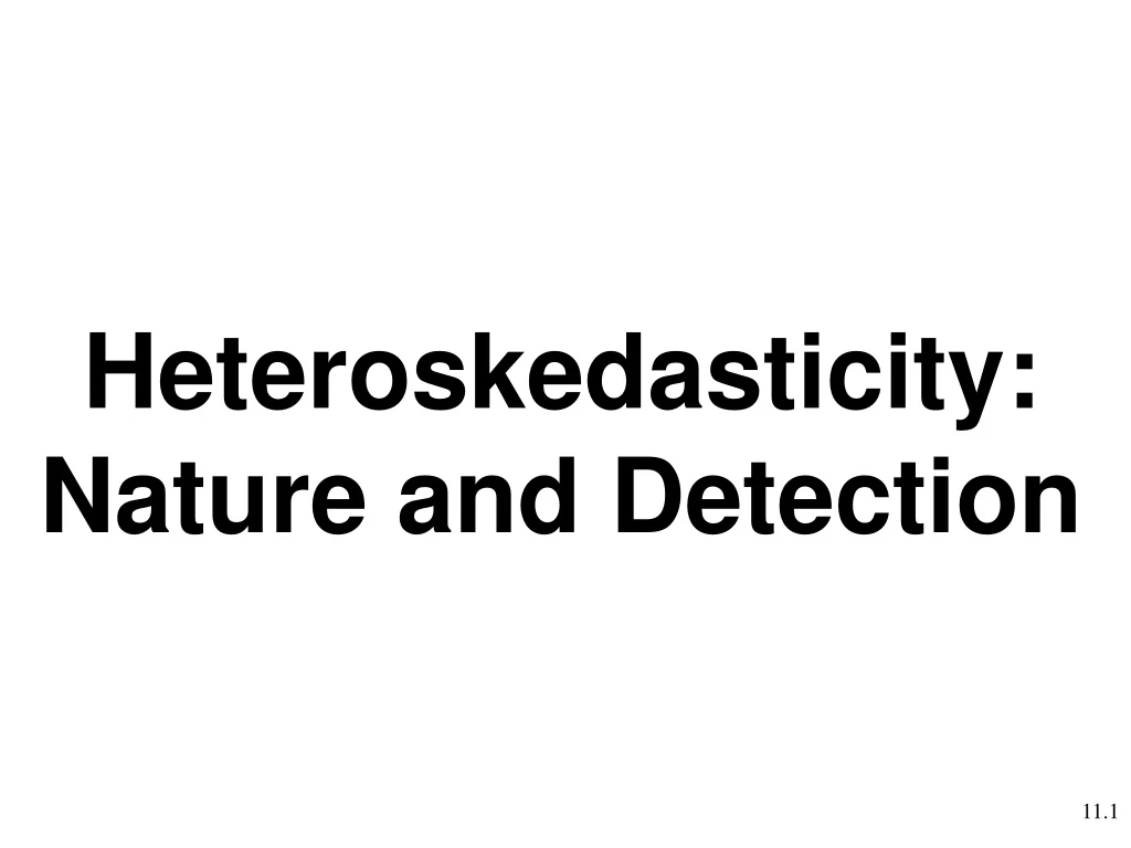 heteroskedasticity nature and detection