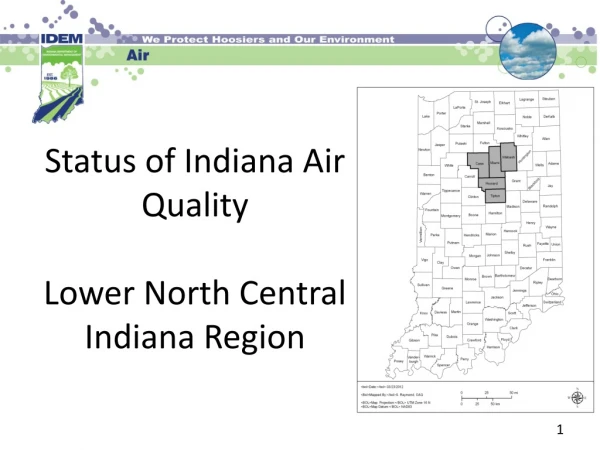 Status of Indiana Air Quality  Lower North Central Indiana Region