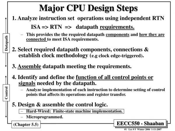 Major CPU Design Steps