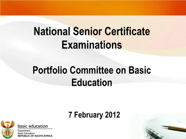 National Senior Certificate Examinations Portfolio Committee on Basic Education