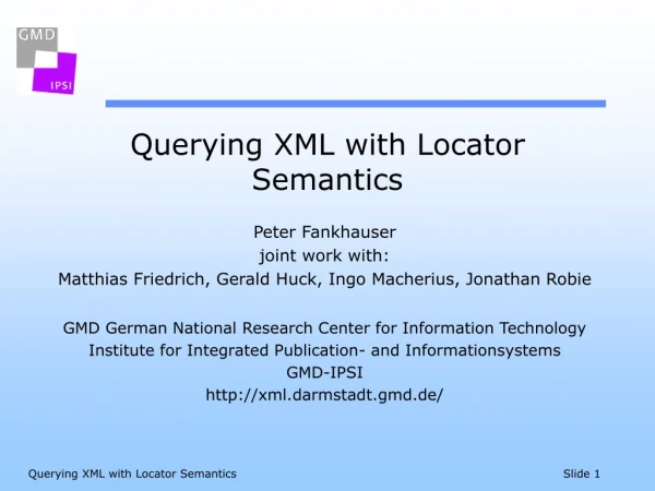 Querying XML with Locator Semantics