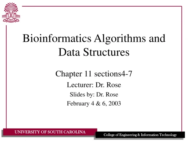 Bioinformatics Algorithms and Data Structures