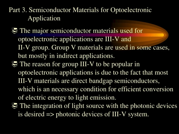 Part 3. Semiconductor Materials for Optoelectronic            Application