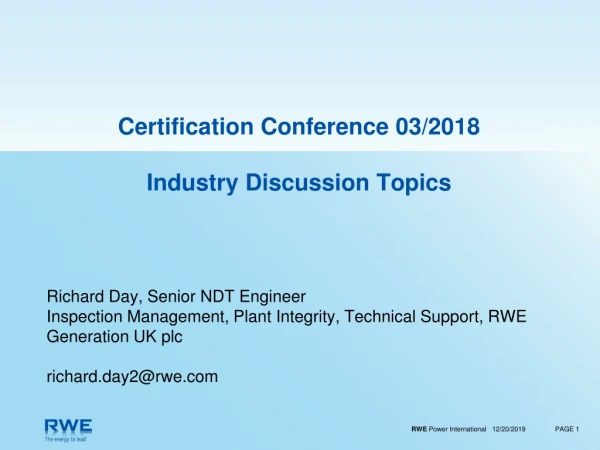 Certification Conference 03/2018 Industry  Discussion Topics