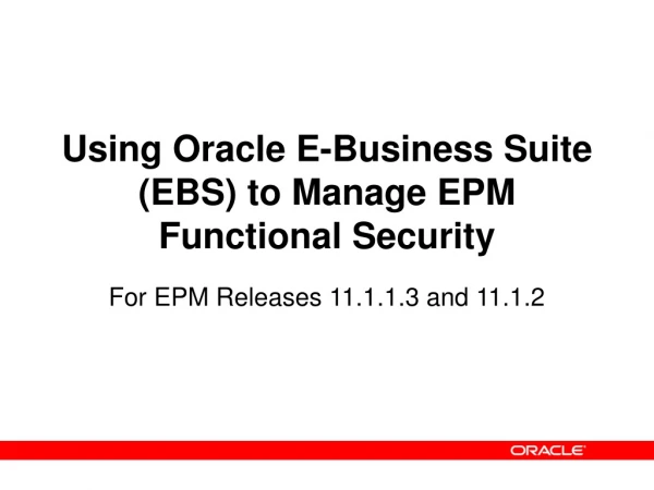 Using Oracle E-Business Suite (EBS) to Manage EPM Functional Security