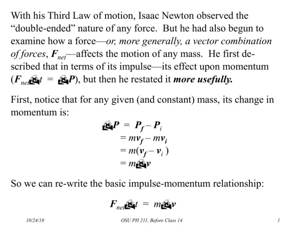 Now just re-arrange this algebraically:   F net   =   m  v /  t