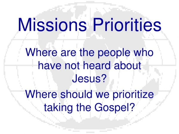 Missions Priorities