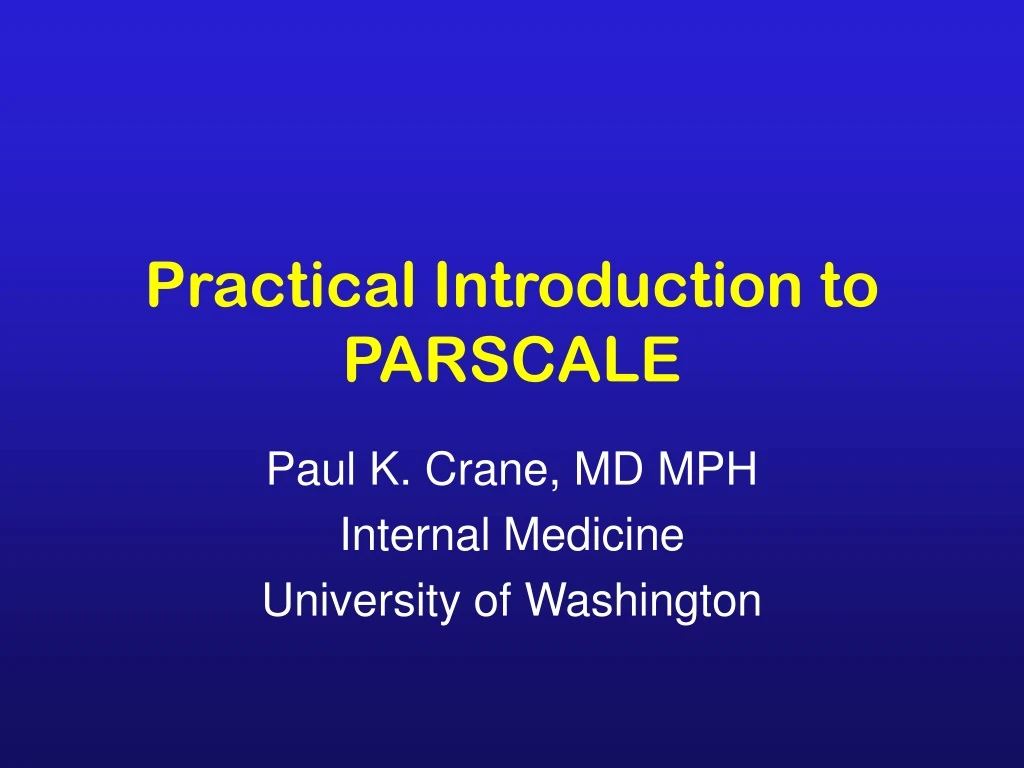practical introduction to parscale