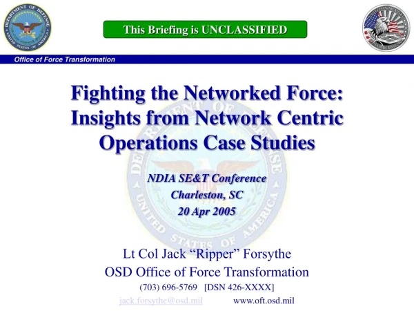 Fighting the Networked Force: Insights from Network Centric Operations Case Studies