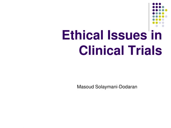 Ethical Issues in Clinical Trials