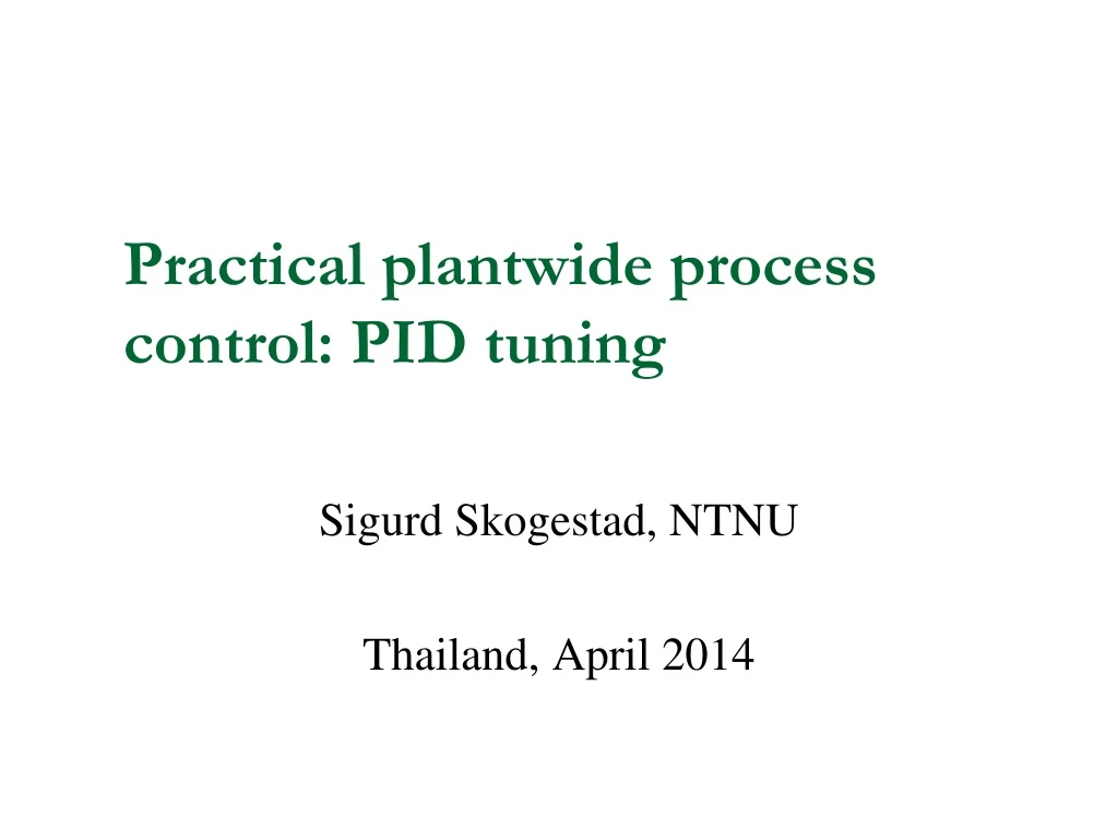 practical plantwide process control pid tuning