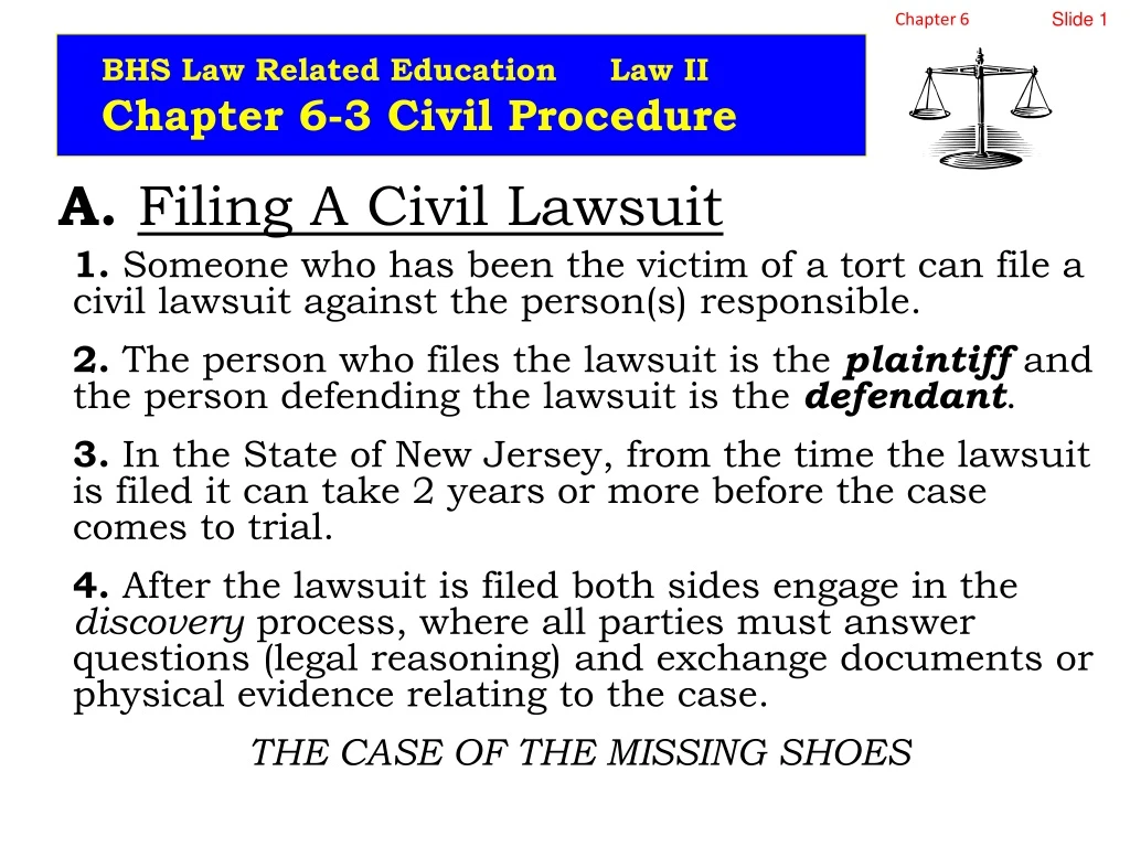 a filing a civil lawsuit 1 someone who has been