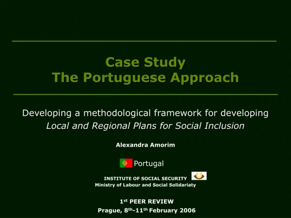 Case Study  The Portuguese Approach