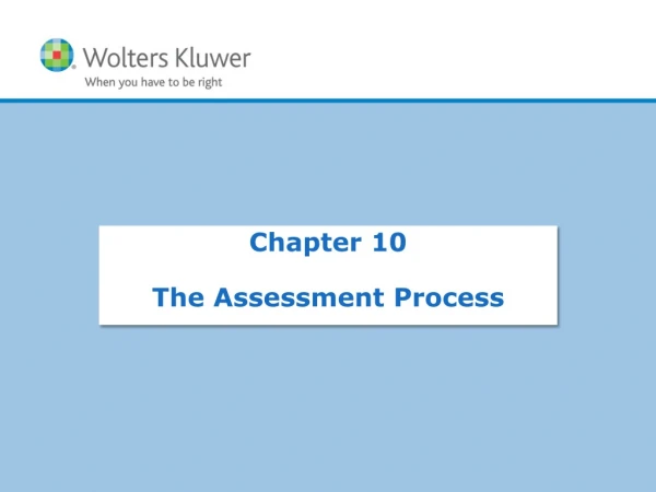 Chapter 10 The Assessment Process