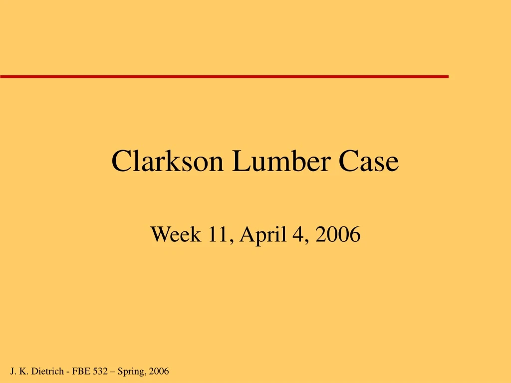 clarkson lumber case