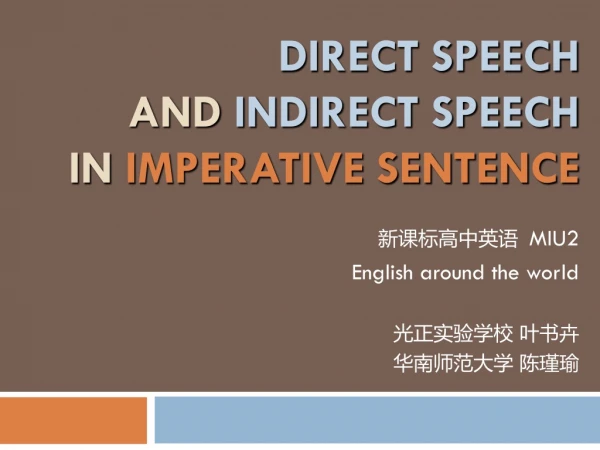 DIRECT SPEECH  AND  INDIRECT SPEECH  IN  IMPERATIVE SENTENCE