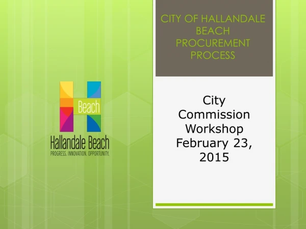 CITY OF HALLANDALE BEACH PROCUREMENT PROCESS