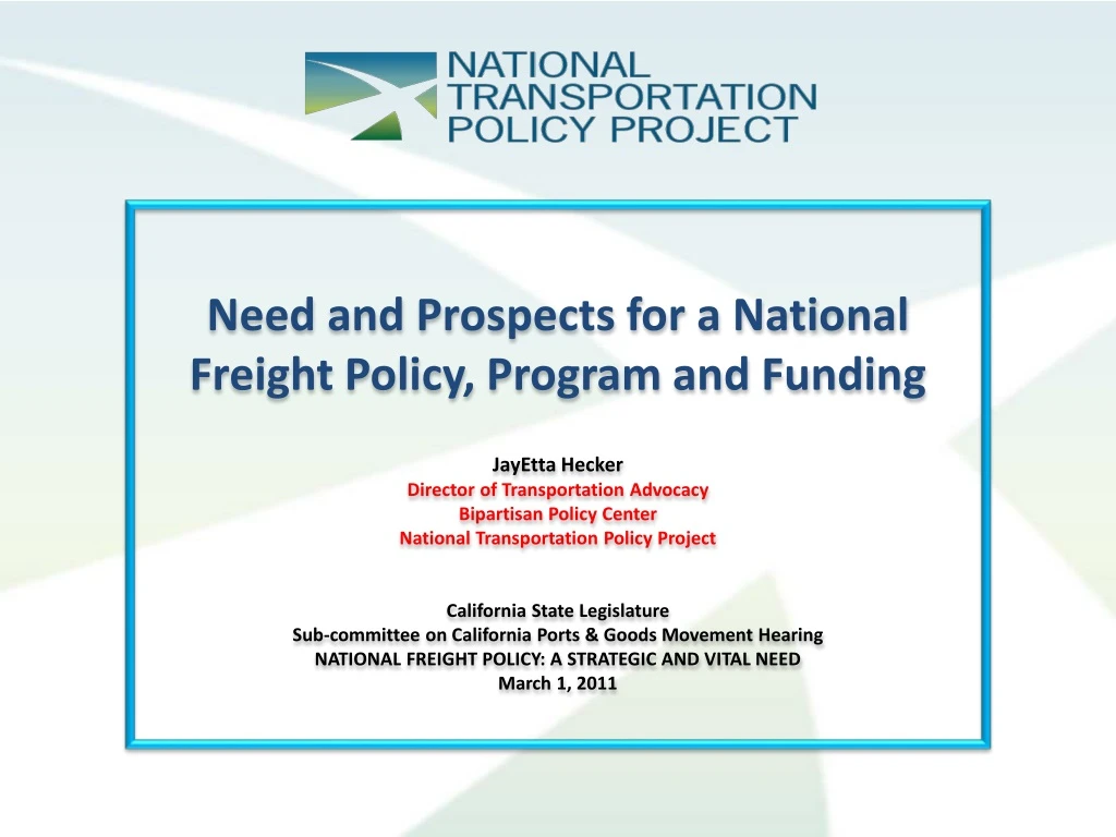 need and prospects for a national freight policy