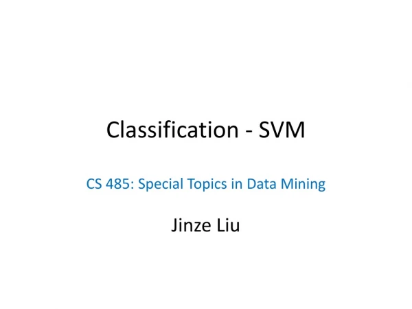 Classification  - SVM