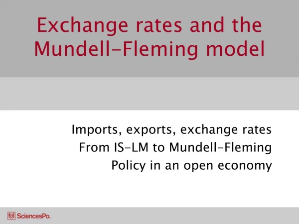 Exchange rates and the Mundell-Fleming model