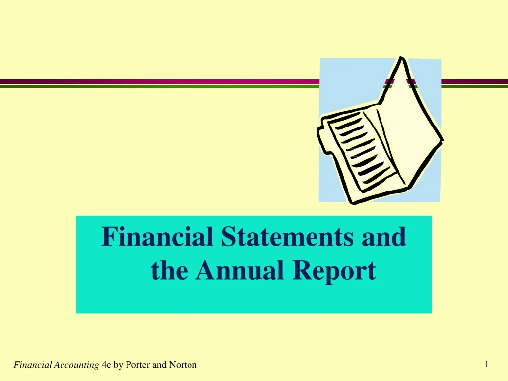 financial statements and the annual report