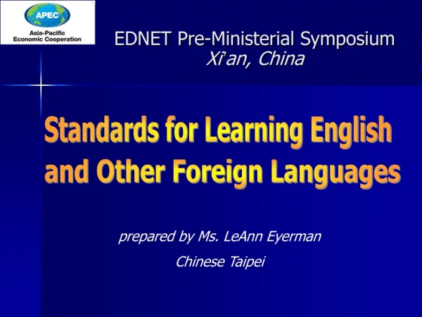 EDNET Pre-Ministerial Symposium  Xi ’ an, China