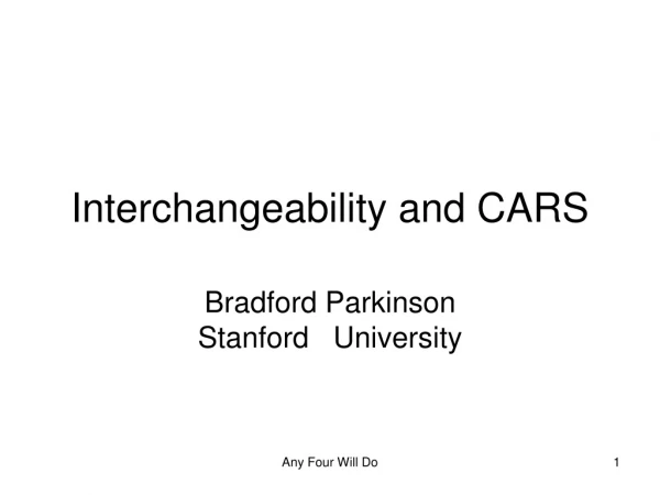 Interchangeability and CARS