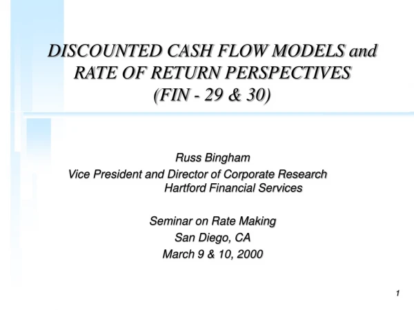 DISCOUNTED CASH FLOW MODELS and RATE OF RETURN PERSPECTIVES (FIN - 29 &amp; 30)