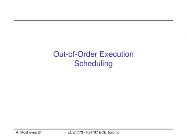 Out-of-Order Execution Scheduling