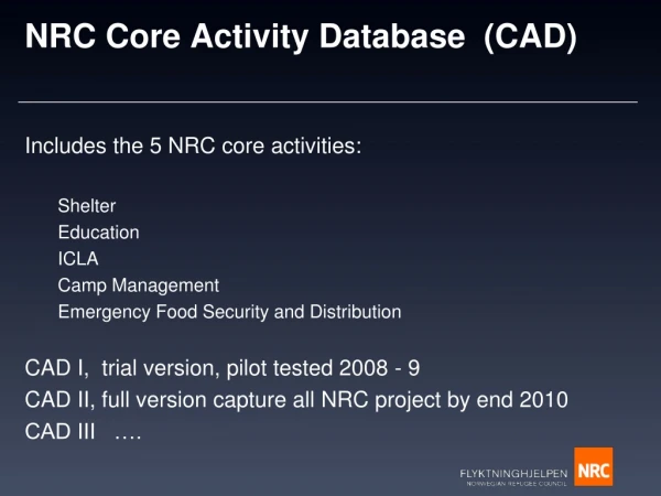 NRC Core Activity Database  (CAD)