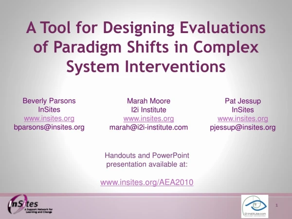 A Tool for Designing Evaluations  of Paradigm Shifts in Complex  System Interventions