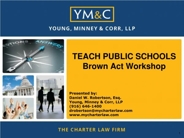 TEACH PUBLIC SCHOOLS Brown Act Workshop