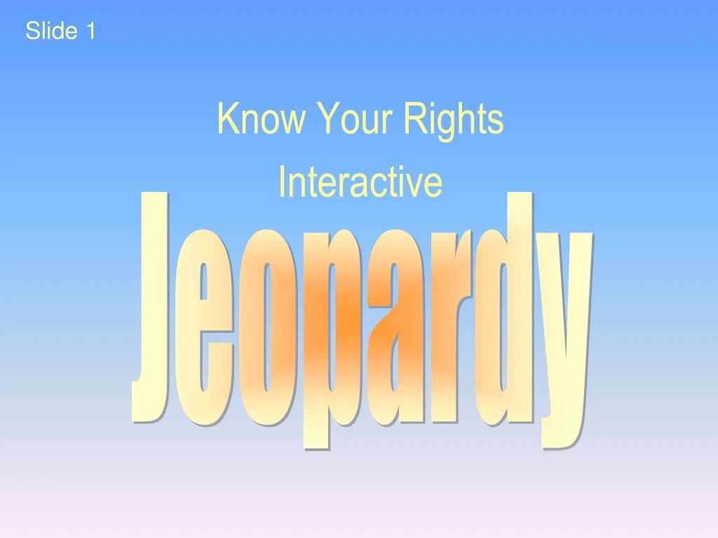 know your rights interactive