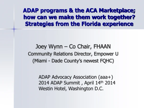 Joey Wynn – Co Chair, FHAAN Community Relations Director, Empower U