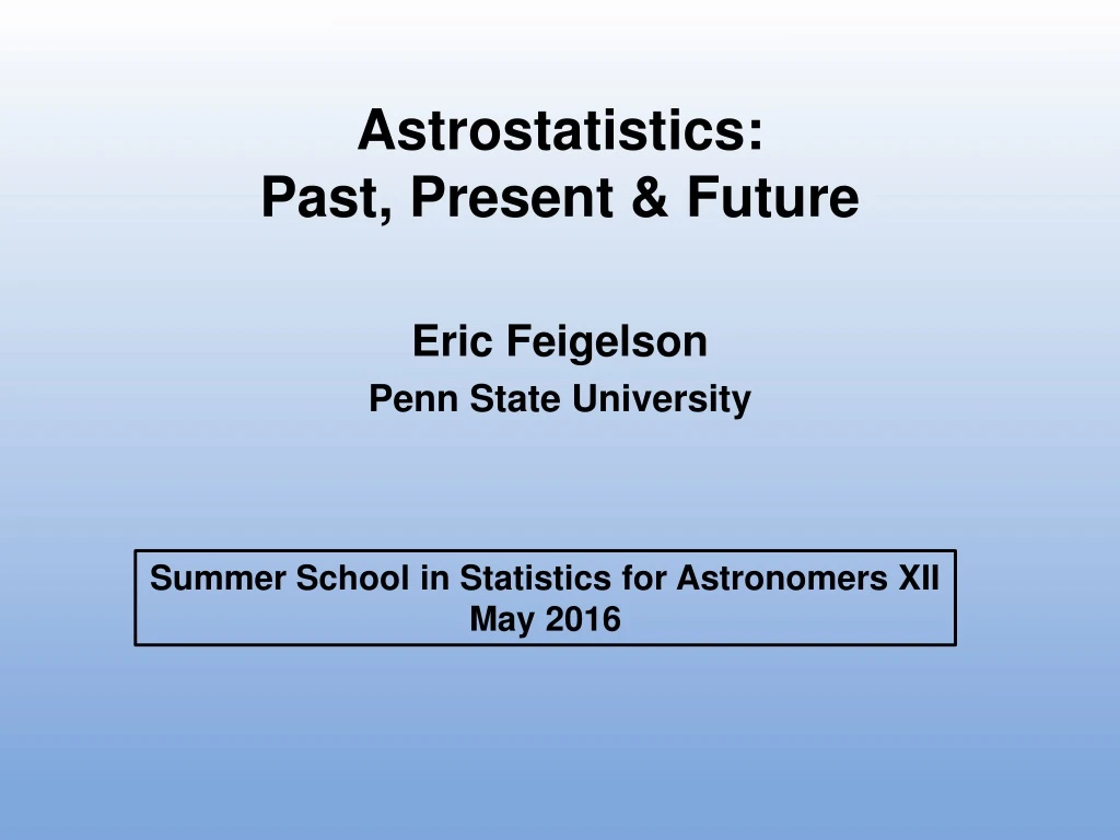 astrostatistics past present future