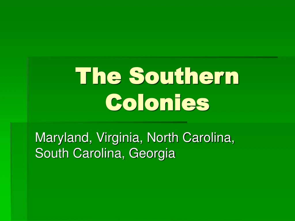 the southern colonies