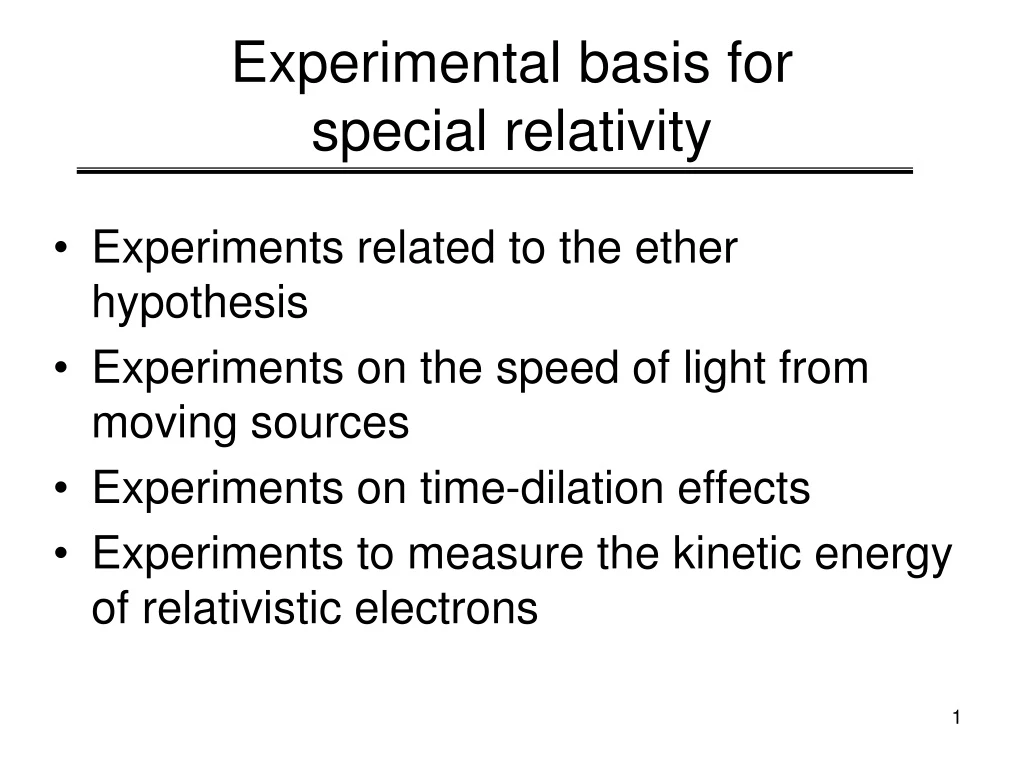 experimental basis for special relativity