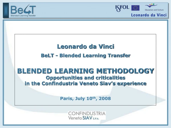 Leonardo da Vinci BeLT - Blended Learning Transfer BLENDED LEARNING METHODOLOGY