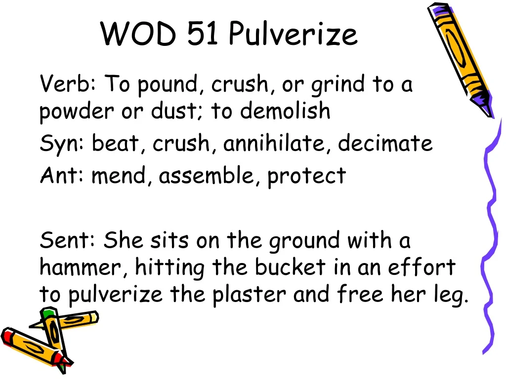 wod 51 pulverize