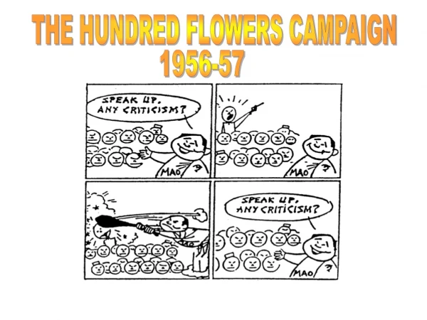 THE HUNDRED FLOWERS CAMPAIGN