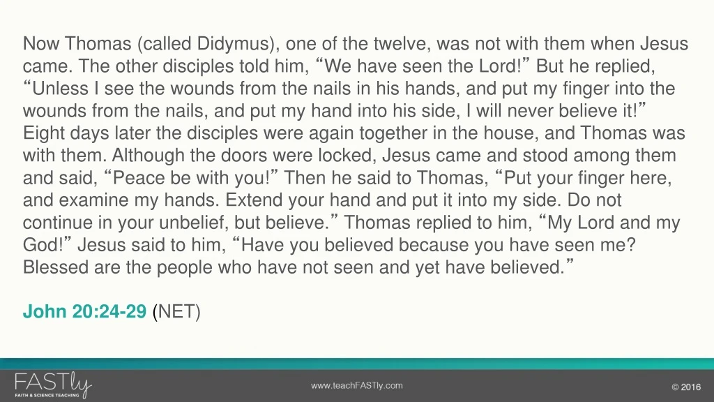 now thomas called didymus one of the twelve
