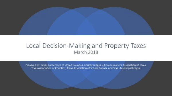 Local Decision-Making and Property Taxes   March 2018