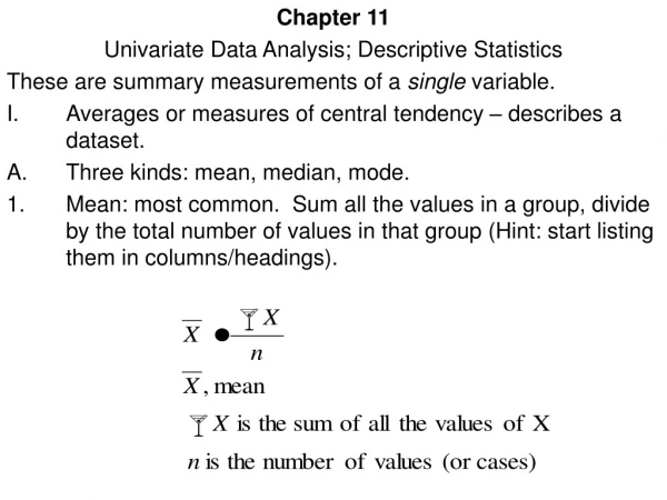Chapter 11 Univariate Data Analysis; Descriptive Statistics